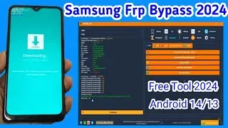 All Samsung Frp Bypass 2024 , Samsung Galaxy Google Lock Remove Android 14 / 13 / 12 ( Free Tool )