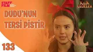 Dudu Cinlendi- Kalk Gidelim 133. Bölüm