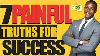 To Become Successful In Africa, 7 Painful Truth You Need To Hear