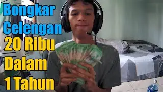 Bongkar celengan dalam 1 tahun #thepowerof20k