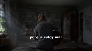 Through the valley - Ellie's version [The Last Of Us 2] Subtitulos en español