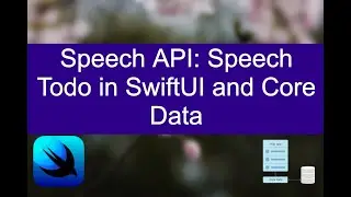 Speech Recognizer Todo App in SwiftUI, CoreData with Sound Visualizer 05/06 : Speech Recognizer