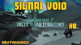 Desolation Point | Signal Void  The Long Dark Tales from the Far Territory 2