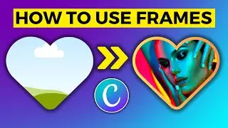 How to use Frames in Canva