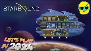 Starbound | Let's Play for the First Time in 2024 | Episode 6