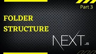 Folder Structure of Next.js 