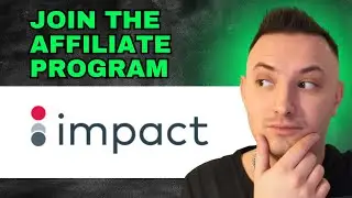 How To Sign Up For Impact Affiliate Program (2024)