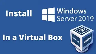 How to Download Windows Server 2019  ISO File | Install on VirtualBox