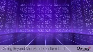 Going Beyond SharePoint's 5K Item Limit: 2022-06-30 Qdabra Webinars