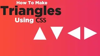 How To Make Triangles Using CSS | CSS Shapes