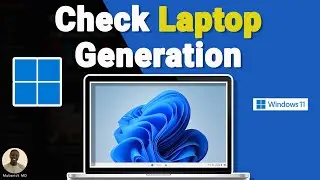 How to Check your Laptop Generation - Full Guide