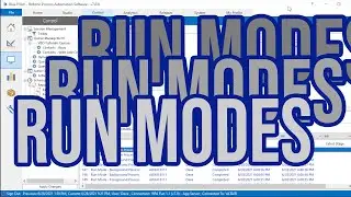 RUN MODES in Blue Prism