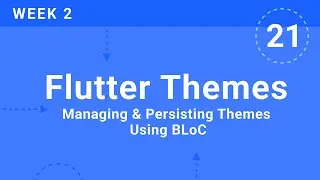 WEEK 2 | Flutter Theme Persistent | Flutter & Firebase Developer Bootcamp