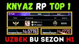KNYAZ RP REYTINGDA TOP 1 🔥// UZBEK BU SEZON N1 😱🥳
