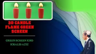 3D CANDLE FLAME GREEN SCREEN || GREEN SCREEN KHD