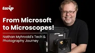 From Microsoft to Microscopes: Nathan Myhrvold's Tech & Photography Journey