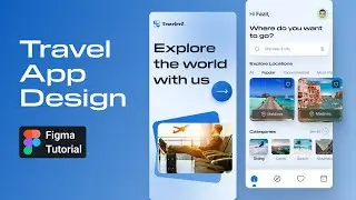 Travel App Design Using Figma - UI UX Design 2023
