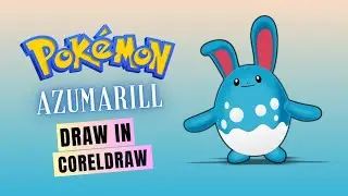 How To Draw Azumarill Pokemon | Coloring and Drawing | How To Draw Azumarill Pokemon in Coreldraw