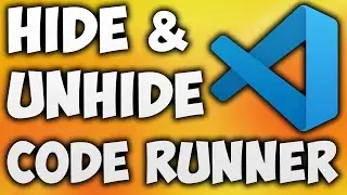 How to Hide & Unhide Code Runner in VS Code or Visual Studio Code - Code Runner Icon Not Showing