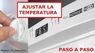 ¿Cómo ajustar la temperatura en un refrigerador? Instrucciones claras paso a paso