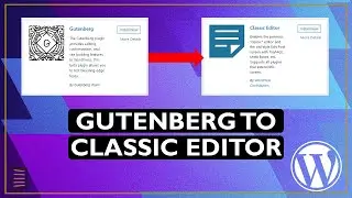 How to Change from Gutenberg to Classic Editor in WordPress