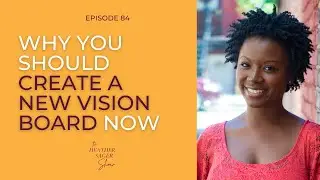 Why You Should Create a New Brand Vision Board Now with ChantL Martin