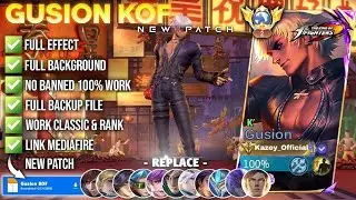 Script Gusion KOF - K' No Password | Full Effect Voice | Patch Terbaru