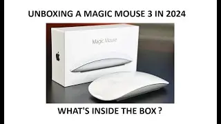Unboxing Magic Mouse 3 in 2024 and what's inside?