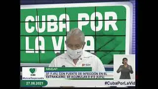 Conferencia de Prensa: Cuba frente a la COVID-19 (27 de junio  de 2021)