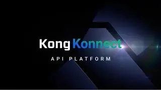 Kong Konnect Demo: Revolutionize Your API Management with a Unified Cloud-Native Platform