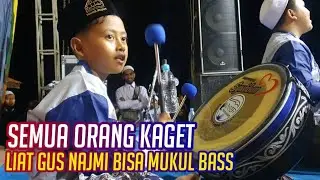 Semua Orang Kaget Liat Gus Najmi Bisa Mukul Bass || Syubbanul Muslimin || SR official.