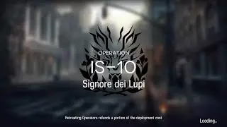 Arknights IS-10 ~ 2 Op Trust Farm