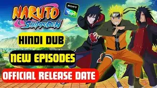 Naruto Shippuden Hindi Dub Seasons New Episodes Release Date On Sony Yay!! Naruto Shippuden in Hindi