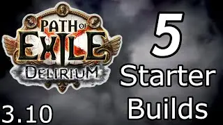 Path of Exile 3.10 Delirium 5 League Start Builds