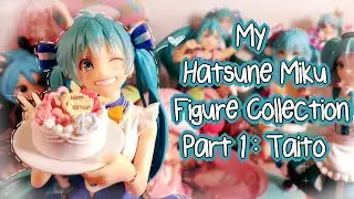 My Hatsune Miku Anime Figure Collection Part 1: Taito