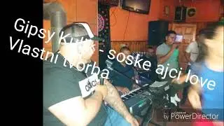 Gipsy Kulik - soske ajci love (vlastní Tvorba)