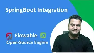 20- Flowable SpringBoot Integration | Flowable SpringBoot Tutorial | Flowable SpringBoot HandsOn