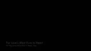 For Love's Most Pure In Heart