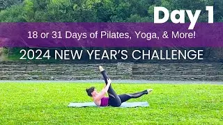2024 New Year's Challenge || 18 or 31 Days! || Pilates, Yoga, Barre, Cardio, Foam Rolling & More!