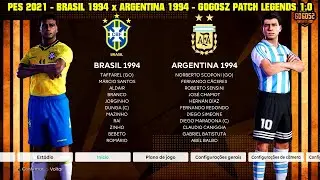 PES 2021 - BRASIL 1994 x ARGENTINA 1994 - GOGOSZ PATCH LEGENDS 1.0 GAMEPLAY IN 4K60FPS