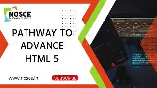 Pathway To Advance HTML 5