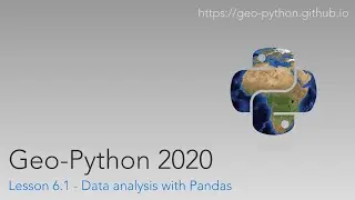 Geo-Python 2020 Lesson 6.1 - Data analysis with Pandas