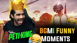 Shreeman Legend BGMI Funny Moments   Peti King 👑 Moments