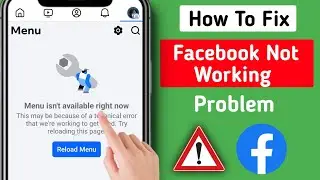 How to Fix Facebook Not Working Problem | Facebook Server Down | Facebook Not Working