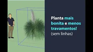 Vegetação mais bonita e mais leve no SketchUp (Hide All Edges)