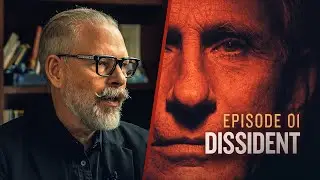 The Coverup | Dissident: The Doctor that Fauci Tried to Destroy | Ep. 1