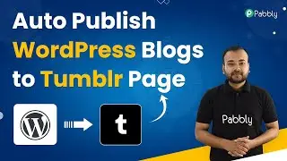 WordPress to Tumblr - Auto Publish New Blog Post from WordPress Site to Tumblr Page