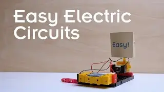 Easy Electric Circuits