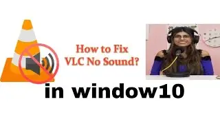 How to Fix VLC Headphones sound  Issues in window.