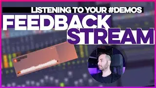 LIVE Feedback Stream #28 | Listening To Your 